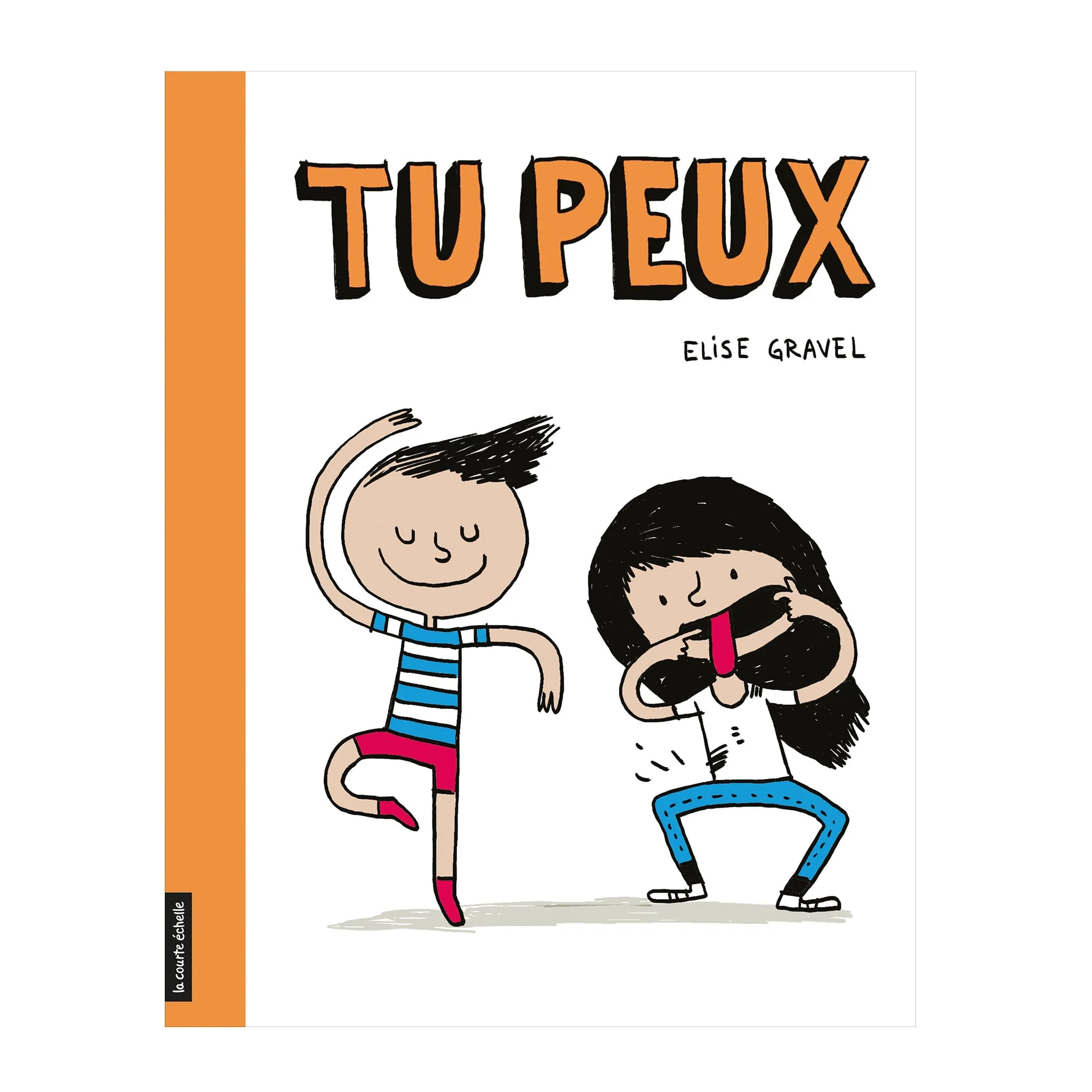 Livre Tu Peux - Elise Gravel